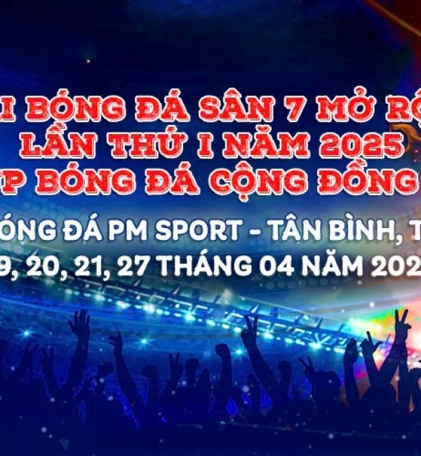 Giải Bóng Đá Tranh Cúp CL57PRO 2025: Lịch thi và Bảng đấu chi tiết các đội